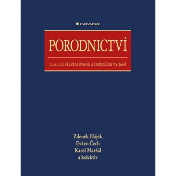 Porodnictví - Hájek Zdeněk, Čech Evžen, Maršál Karel, kolektiv