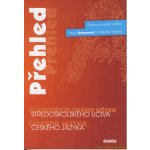 Přehled středoškolského učiva českého jazyka – Zboží Mobilmania