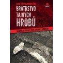 Kniha Bratrstvo tajných hrobů - Viktorín Šulc