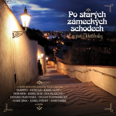 Kompilace - Po starých zámeckých schodech a jiné Hašlerky, CD, 2019