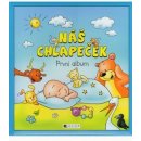 Náš chlapeček - První album - Schwarzová Hana