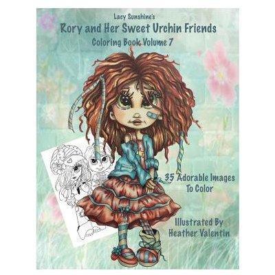 Lacy Sunshines Rory and Her Sweet Urchin Friends Coloring Book Volume 7: Whimsical Big Eyed Sweet Urchin Girls and Boys To Color – Sleviste.cz