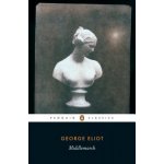 Middlemarch - George Eliot – Sleviste.cz