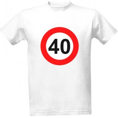 Tričko s potiskem 40 dopravní značka pánské Bílá