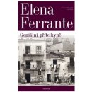 Ferrante Elena: Geniální přítelkyně