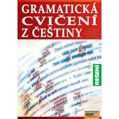 Gramatická cvičení z češtiny - Řešení a kolektiv Eva Tinková – Zboží Mobilmania