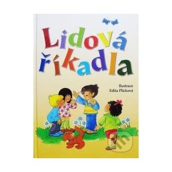 Lidová říkadla - Edita Plicková