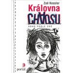 Královna chaosu - ADHD podle Zoë - Zoë Kessler – Zbozi.Blesk.cz