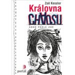 Královna chaosu - ADHD podle Zoë - Zoë Kessler – Hledejceny.cz