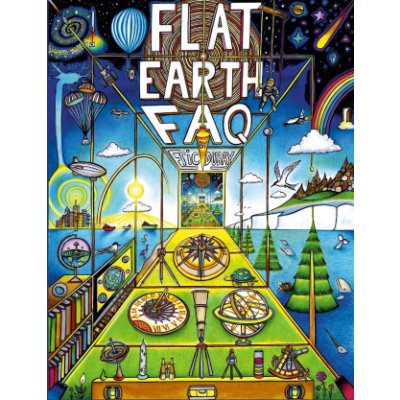 Flat Earth FAQ DuBay EricPaperback
