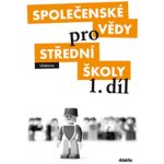 Společenské vědy pro 1.r.SŠ - učebnice - Denglerová,Doležalová,Kirchnerová,.. – Hledejceny.cz
