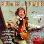 LP Ballades De Prague - Merta Vladimír – Hledejceny.cz