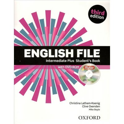 English File third edition Intermediate Plus Student´s book with Oxford Online Skills without iTutor CD-ROM - Christina Latham-Koenig – Hledejceny.cz