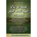 Vše je tak, jak má být - Naplnění - Paul Ferrini