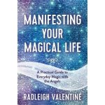 Manifesting Your Magical Life – Hledejceny.cz