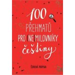 100 přehmatů pro (ne)milovníky češtiny – Sleviste.cz