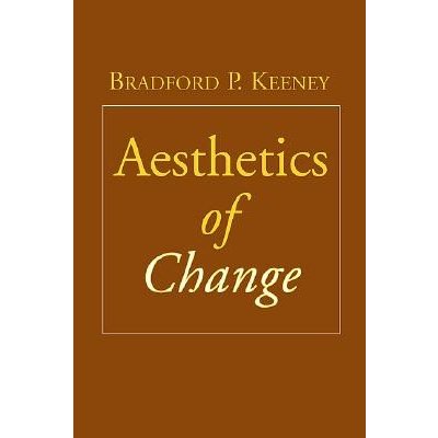 Aesthetics of Change