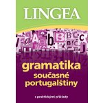 Gramatika současné portugalštiny s praktickými příklady