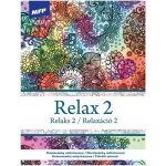 MFP 5301222 Omalovánky antistresové Relax 2 210x290mm/32s – Zboží Dáma MFP 5301222 Omalovánky antistresové Relax 2 210x290mm/32s – Zboží Dáma