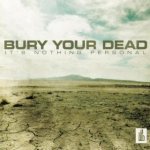 Bury Your Dead - It's Nothing Personal CD – Hledejceny.cz