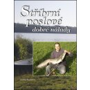 Stříbrní poslové dobré nálady rybářské povídky