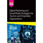 Digital Marketing and Social Media Strategies for Tourism and Hospitality Organizations – Hledejceny.cz