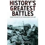 History's Greatest Battles - From the Battle of Marathon to D-Day Cawthorne NigelPaperback – Hledejceny.cz