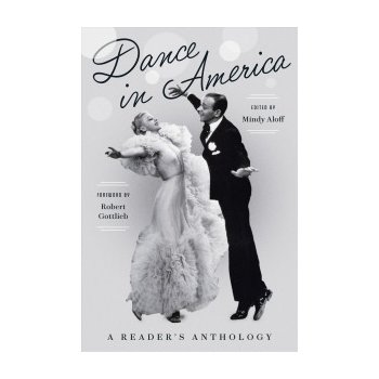 Dance In America: A Reader's Anthology