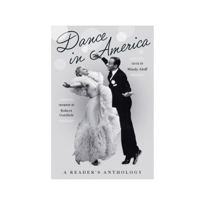 Dance In America: A Reader's Anthology