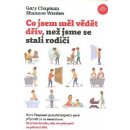 Co jsem měl vědět dřív, než jsme se stali rodiči: Gary Chapman, Shannon Warden