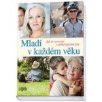 Mladí v každém věku – Hledejceny.cz