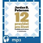 12 pravidel pro život - Jordan B. Peterson – Zboží Mobilmania