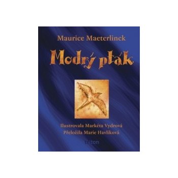 Modrý pták - Maurice Maeterlinck