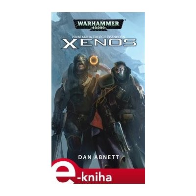 Xenos - Dan Abnett