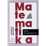 Matematika pro GYM - Analytická geometrie Prometheus Kočandrdle M.,Boček L. – Hledejceny.cz