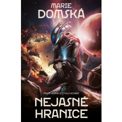 Nejasné hranice - Marie Domská