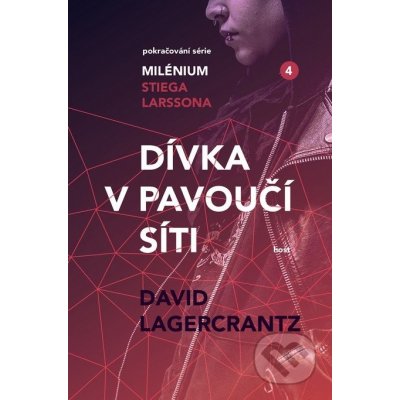 Dívka v pavoučí síti - David Lagercrantz – Zbozi.Blesk.cz