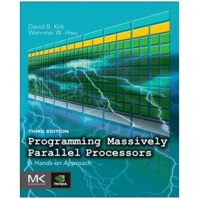 Programming Massively Parallel Processors: A Hands-On Approach Kirk DavidPaperback – Zboží Mobilmania