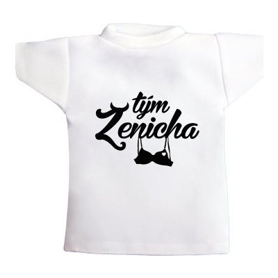 Tričko na láhev Tým ženicha – Hledejceny.cz
