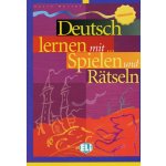 Deutsch lernen mit Spielen und Rtseln - Mittelstufe Paperback – Hledejceny.cz
