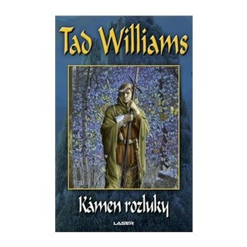 kámen rozluky - Williams Tad