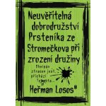 Neuvěřitelná dobrodružství Prsteníka ze Stromečkova při zrození družiny – Hledejceny.cz