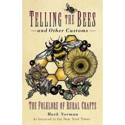 Telling the Bees and Other Customs – Zboží Mobilmania