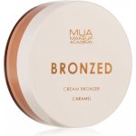 MUA Makeup Academy Bronzed krémový bronzer Caramel 14 g – Zboží Dáma