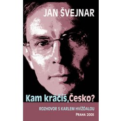 Kam kráčíš, Česko?