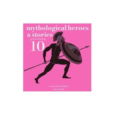 10 Mythological Heroes and Stories, Greek Mythology (EN) – Hledejceny.cz