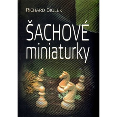 Šachové miniaturky - Richard Biolek – Hledejceny.cz