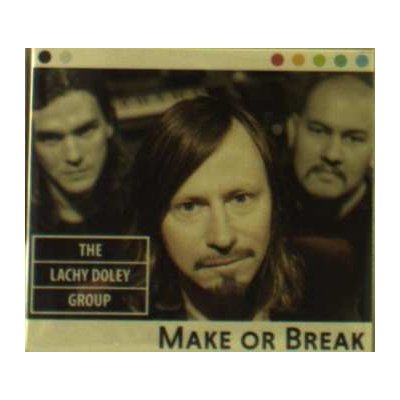 Make Or Break - Lachy Group Doley CD