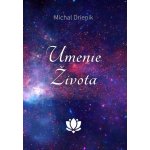 Umenie Života - Michal Drienik – Hledejceny.cz