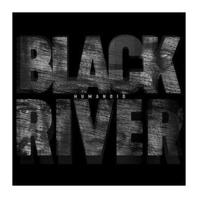 CD Black River: Humanoid